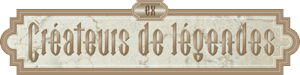 Logo Série Createurs De Legendes
